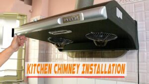 Installation of kitchen chimney