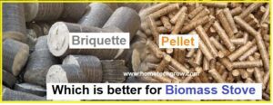 Biomass briquette or pellet which one is better