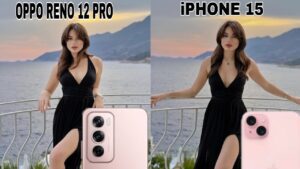 Oppo Reno 12 vs I phone 15 camera1