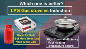LPG stove and induction heating for cooking
