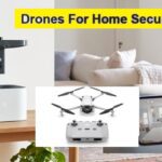 Home security Drones for your home
